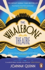 The Whalebone Theatre : The instant Sunday Times bestseller - Book