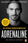 Adrenaline : My Untold Stories - Book