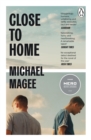 Close to Home : Winner of the Nero Book Award for Debut Fiction 2023 - eBook