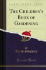 The Children's Book of Gardening - eBook