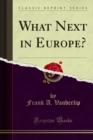 What Next in Europe? - eBook