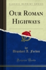 Our Roman Highways - eBook