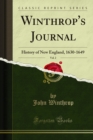 Winthrop's Journal : History of New England, 1630-1649 - eBook