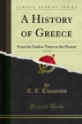 A History of Greece : From the Earliest Times to the Present - eBook