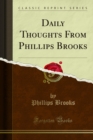 Daily Thoughts From Phillips Brooks - eBook