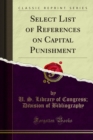 Select List of References on Capital Punishment - eBook