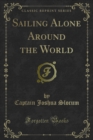 Sailing Alone Around the World - eBook