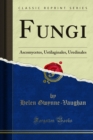 Fungi : Ascomycetes, Ustilaginales, Uredinales - eBook