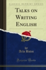 Talks on Writing English - eBook
