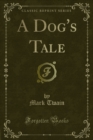 A Dog's Tale - eBook
