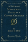 A Strange Manuscript Found in a Copper Cylinder - eBook