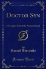Doctor Syn : A Smuggler Tale of the Romney Marsh - eBook