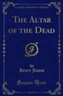 The Altar of the Dead - eBook