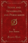 Sense and Sensibility, and Persuasion - eBook