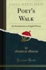 Poet's Walk : An Introduction to English Poetry - eBook