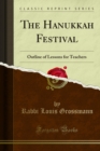 The Hanukkah Festival : Outline of Lessons for Teachers - eBook