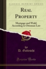 Real Property : Mortgage and Wakf; According to Ottoman Law - eBook