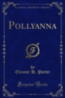 Pollyanna - Eleanor H. Porter