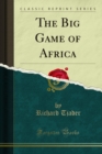 The Big Game of Africa - eBook