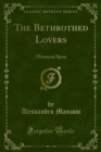 The Bethrothed Lovers : I Promessi Sposi - eBook