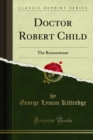 Doctor Robert Child : The Remonstrant - eBook