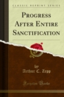 Progress After Entire Sanctification - eBook