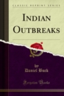 Indian Outbreaks - eBook