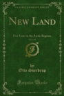 New Land : Our Years in the Arctic Regions - eBook