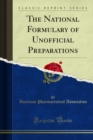 The National Formulary of Unofficial Preparations - eBook