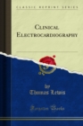 Clinical Electrocardiography - eBook