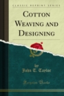 Cotton Weaving and Designing - eBook
