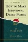 How to Make Individual Dress-Forms - eBook