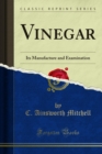 Vinegar : Its Manufacture and Examination - eBook