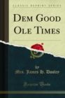 Dem Good Ole Times - eBook
