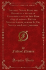 Farthest North Being the Record of a Voyage of Exploration of the Ship Fram 1893-96 and of a Fifteen Months Sleigh Journey By, Dr. Nansen and Lieut. Johansen - eBook