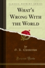 What's Wrong With the World - eBook