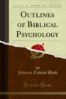 Outlines of Biblical Psychology - eBook