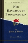 Nbc Handbook of Pronunciation - James F. Bender