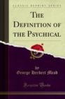 The Definition of the Psychical - eBook
