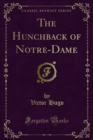 The Hunchback of Notre-Dame - Victor Hugo
