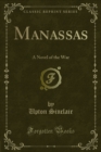 Manassas : A Novel of the War - Upton Sinclair