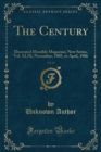 THE CENTURY, VOL. 71: ILLUSTRATED MONTHL - Book