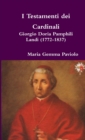 I Testamenti Dei Cardinali: Giorgio Doria Pamphili Landi (1772-1837) - Book