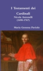 I Testamenti Dei Cardinali: Nicola Antonelli (1698-1767) - Book