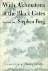 WITH AKHMATOVA AT THE BLACK GATES - Book