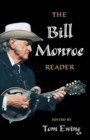The Bill Monroe Reader - Book