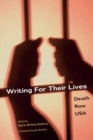 WRITING FOR THEIR LIVES : Death Row USA - Book