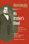 His Brother's Blood : Speeches and Writings, 1838-64 - Book