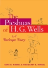 The Picshuas of H. G. Wells : A Burlesque Diary - Book