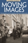 Moving Images : Photography and the Japanese American Incarceration - Book